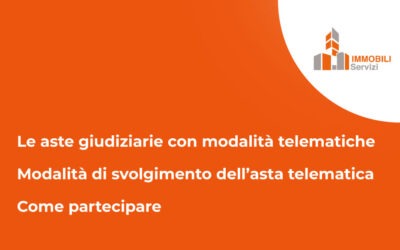 L’avvento delle aste giudiziarie immobiliari con modalità telematiche